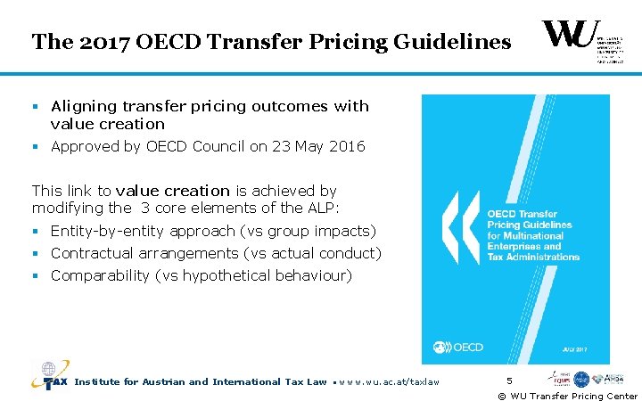 The 2017 OECD Transfer Pricing Guidelines § Aligning transfer pricing outcomes with value creation