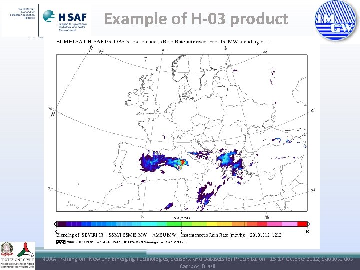 Example of H-03 product NOAA Training on “New and Emerging Technologies, Sensors, and Datasets