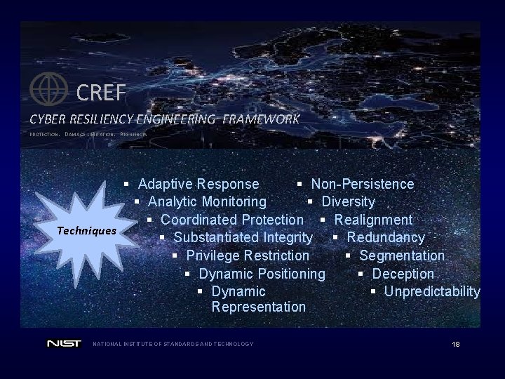 CREF CYBER RESILIENCY ENGINEERING FRAMEWORK PROTECTION. DAMAGE LIMITATION. RESILIENCY. § Adaptive Response § Non-Persistence