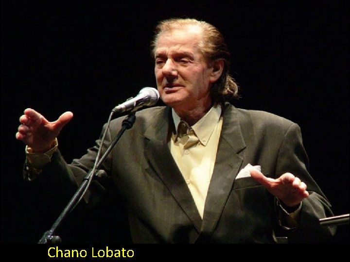 Chano Lobato 