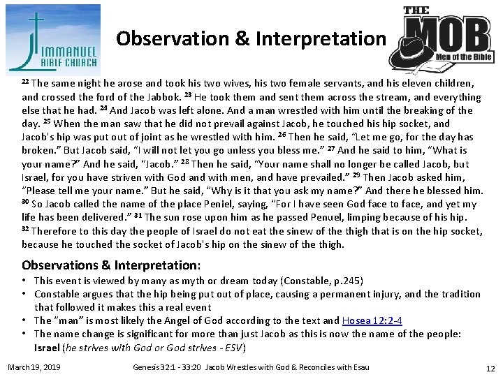 Observation & Interpretation 22 The same night he arose and took his two wives,