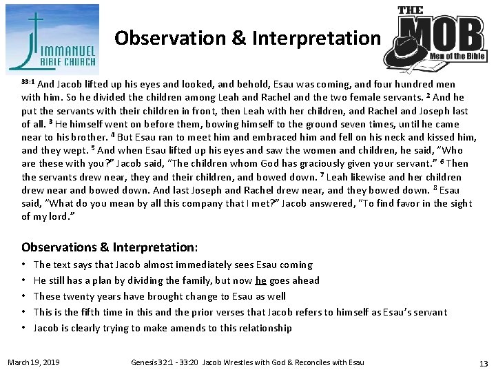 Observation & Interpretation 33: 1 And Jacob lifted up his eyes and looked, and