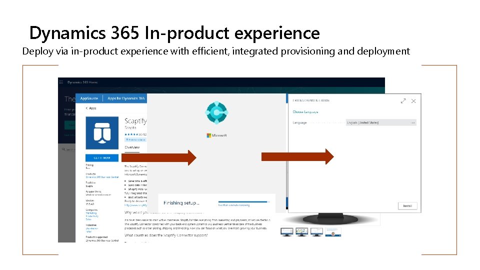 Dynamics 365 In-product experience Deploy via in-product experience with efficient, integrated provisioning and deployment