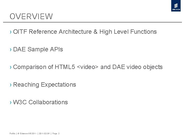 Overview › OITF Reference Architecture & High Level Functions › DAE Sample APIs ›