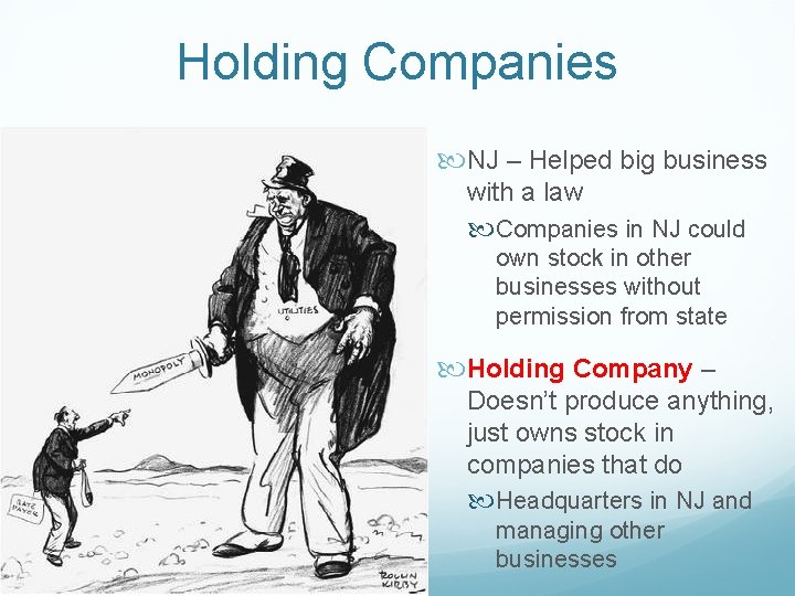 Holding Companies NJ – Helped big business with a law Companies in NJ could