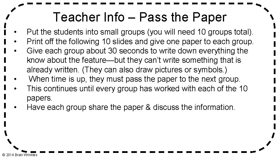 Teacher Info – Pass the Paper • • • Put the students into small