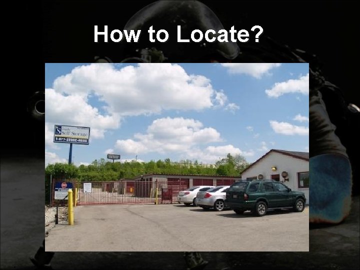 How to Locate? 