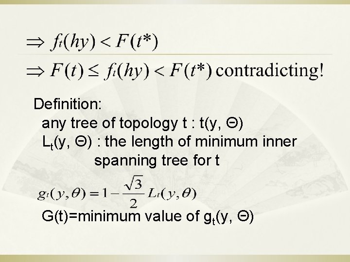  Definition: any tree of topology t : t(y, Θ) Lt(y, Θ) : the