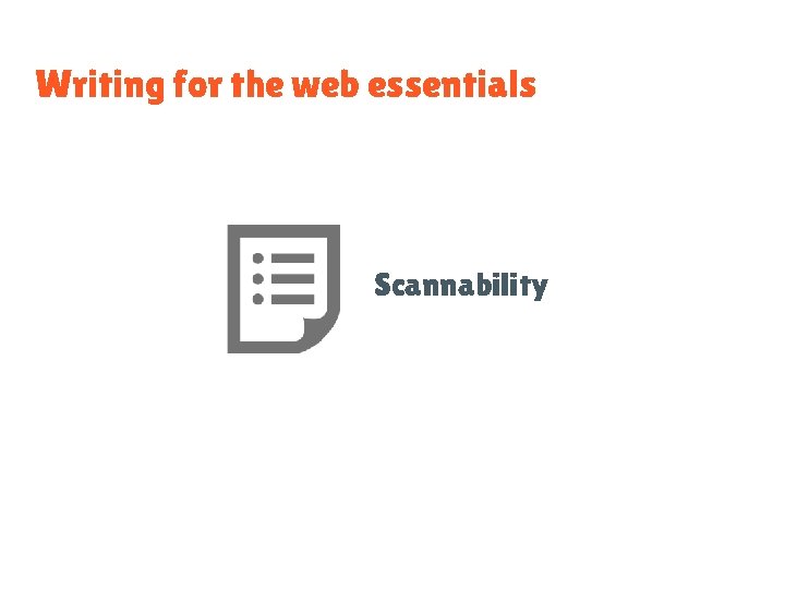 Writing for the web essentials Scannability 