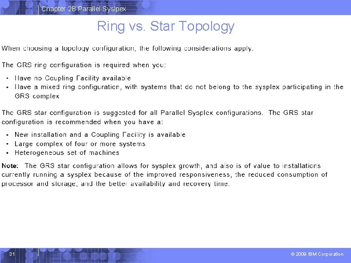 Chapter 2 B Parallel Syslpex Ring vs. Star Topology 31 © 2009 IBM Corporation