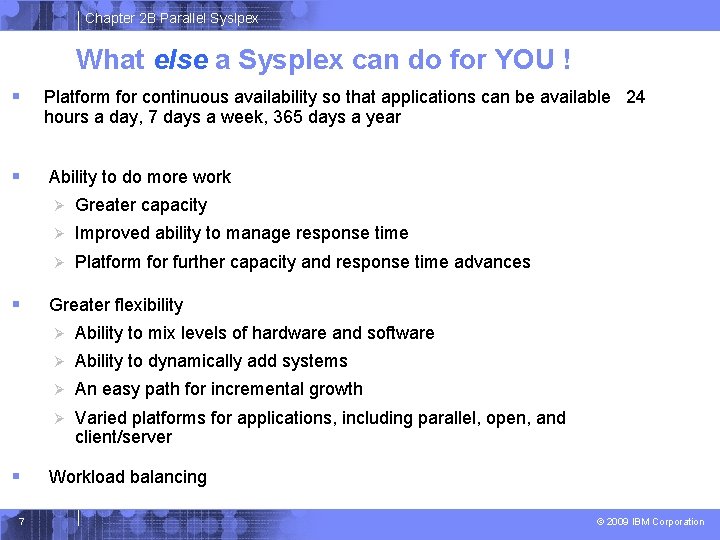 Chapter 2 B Parallel Syslpex What else a Sysplex can do for YOU !