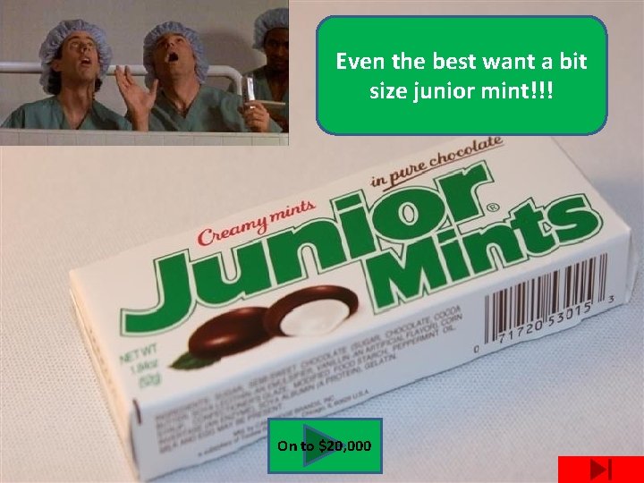 Even the best want a bit size junior mint!!! On to $20, 000 