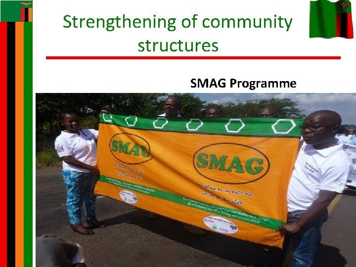 Strengthening of community structures SMAG Programme 