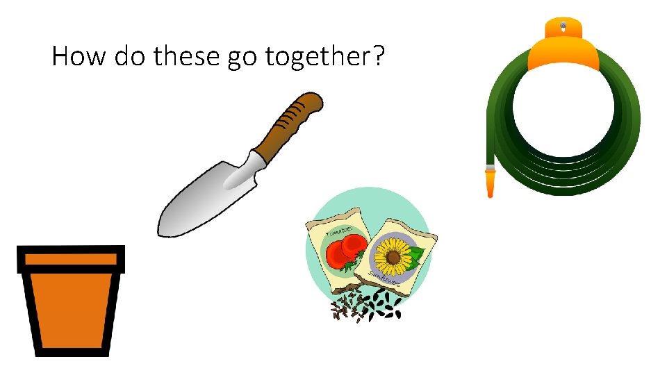 How do these go together? 