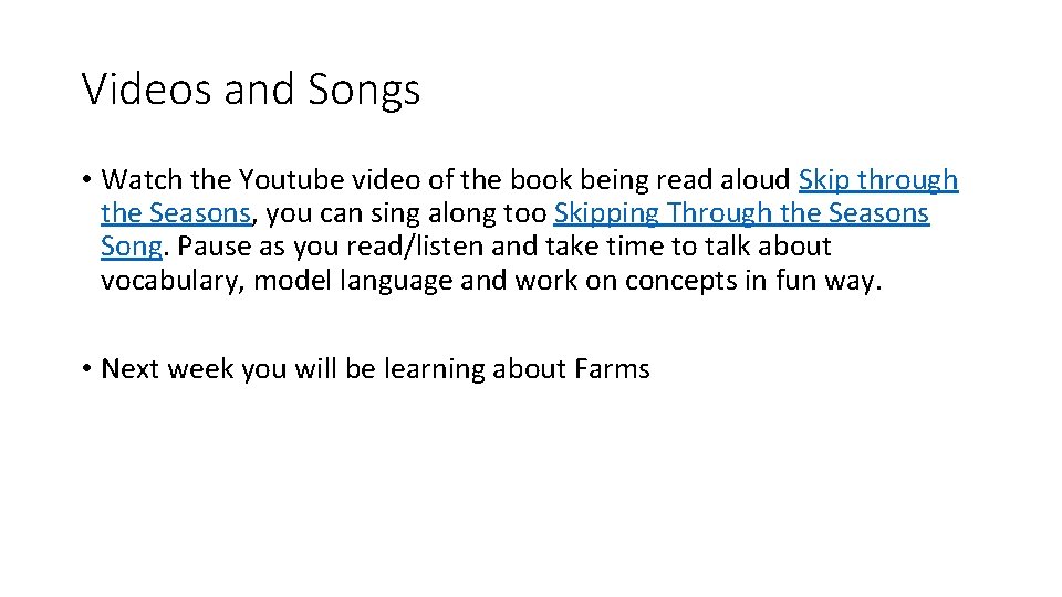 Videos and Songs • Watch the Youtube video of the book being read aloud