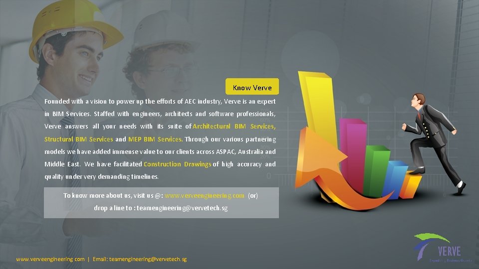 Know Verve Founded with a vision to power up the efforts of AEC industry,