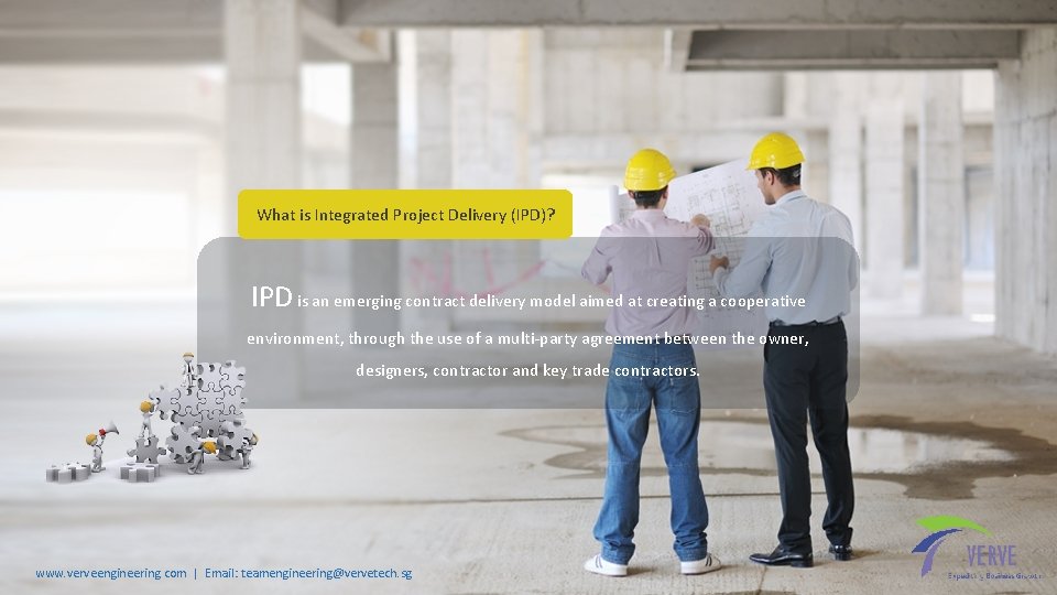 What is Integrated Project Delivery (IPD)? IPD is an emerging contract delivery model aimed