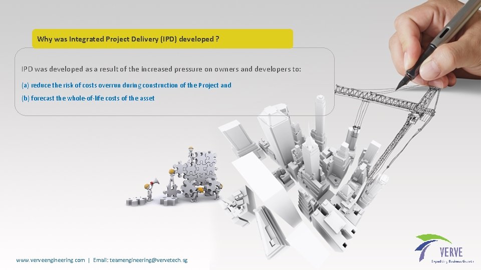 Why was Integrated Project Delivery (IPD) developed ? IPD was developed as a result