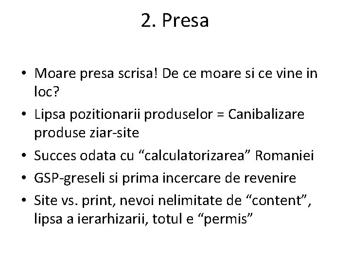 2. Presa • Moare presa scrisa! De ce moare si ce vine in loc?