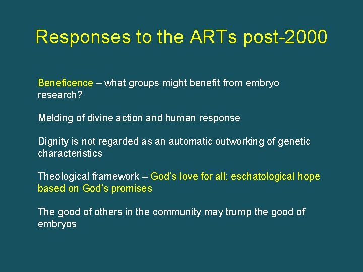 Responses to the ARTs post-2000 Beneficence – what groups might benefit from embryo research?