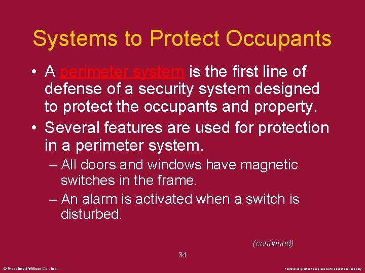 Systems to Protect Occupants • A perimeter system is the first line of defense