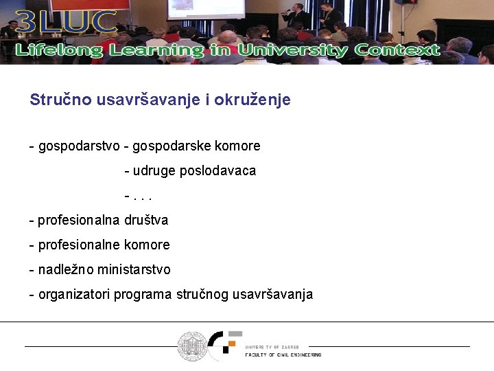 Stručno usavršavanje i okruženje - gospodarstvo - gospodarske komore - udruge poslodavaca -. .