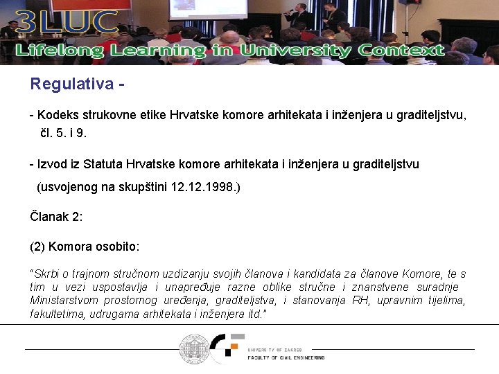 Regulativa - Kodeks strukovne etike Hrvatske komore arhitekata i inženjera u graditeljstvu, čl. 5.