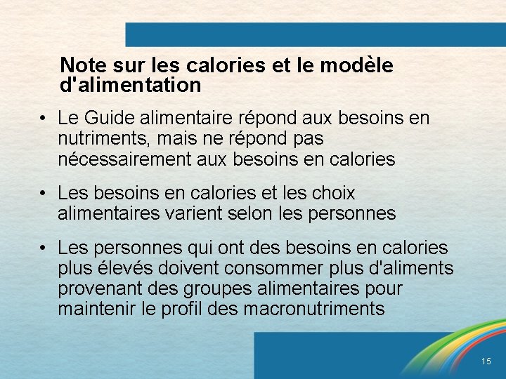 Note sur les calories et le modèle d'alimentation • Le Guide alimentaire répond aux