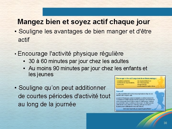 Mangez bien et soyez actif chaque jour • Souligne les avantages de bien manger
