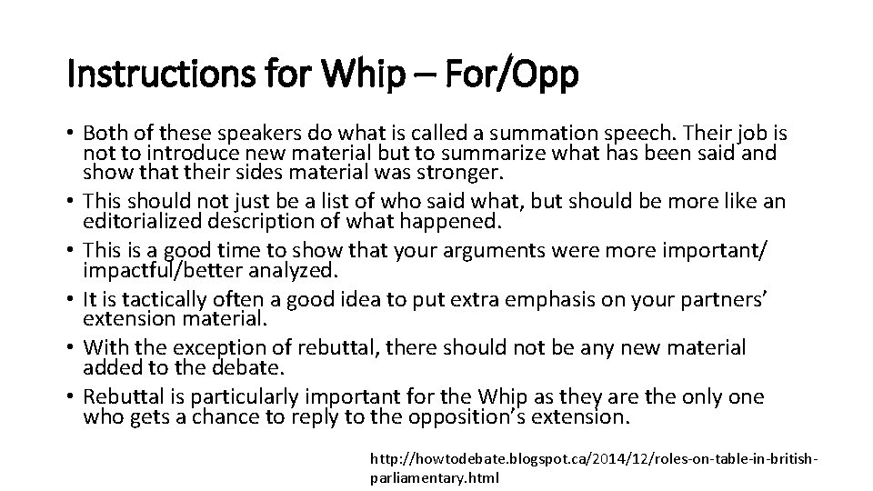Instructions for Whip – For/Opp • Both of these speakers do what is called