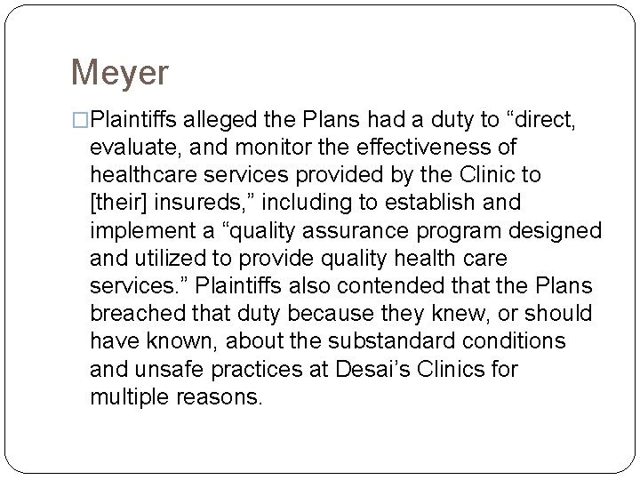 Meyer �Plaintiffs alleged the Plans had a duty to “direct, evaluate, and monitor the