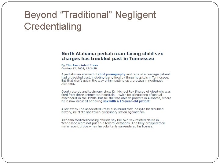 Beyond “Traditional” Negligent Credentialing 