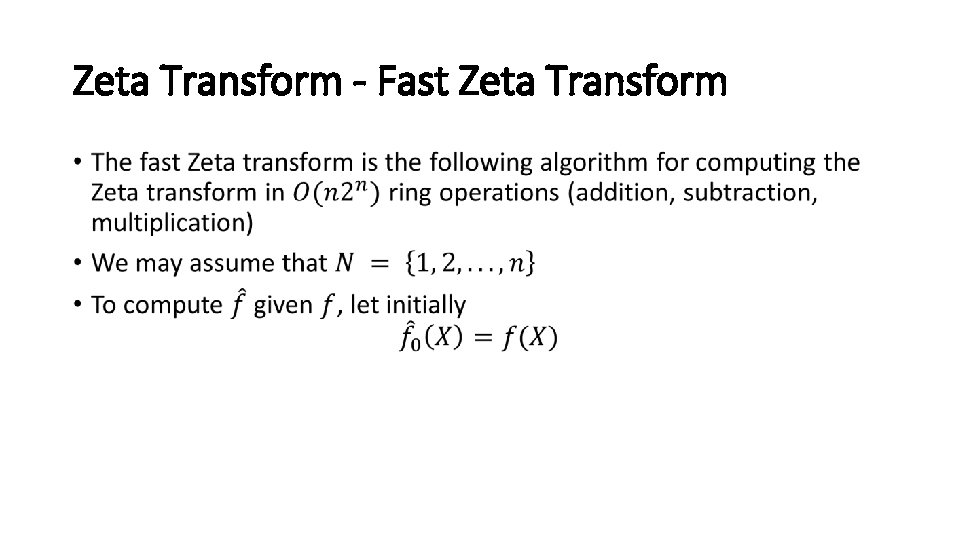 Zeta Transform - Fast Zeta Transform • 