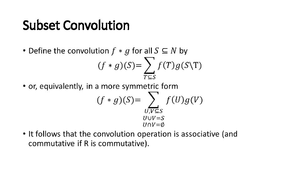 Subset Convolution • 