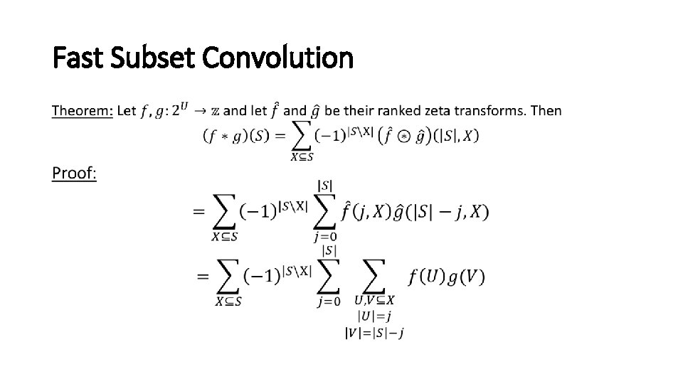 Fast Subset Convolution • 