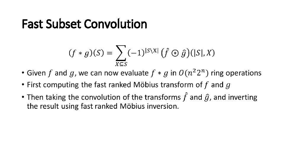 Fast Subset Convolution • 