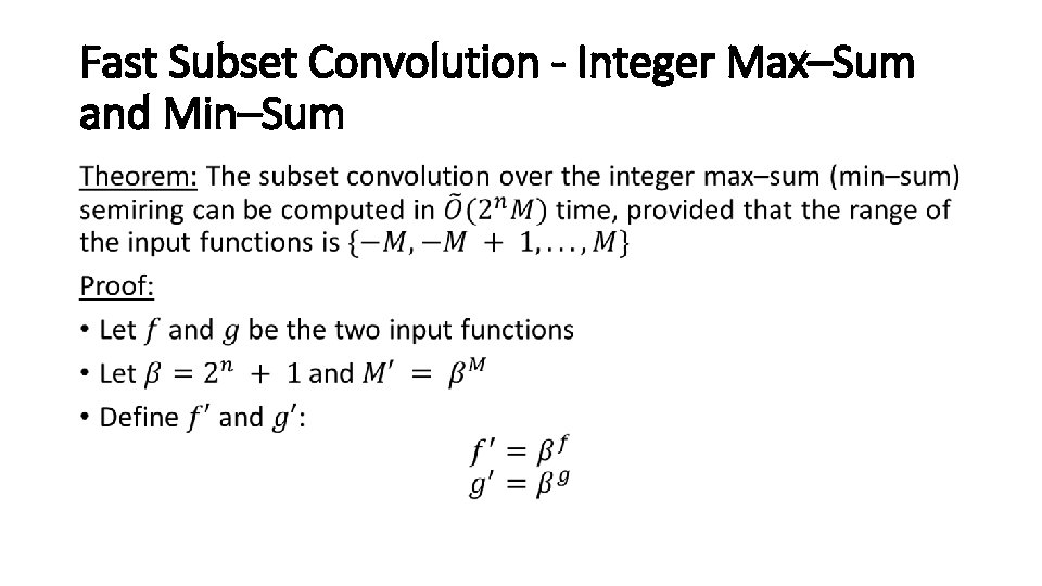 Fast Subset Convolution - Integer Max–Sum and Min–Sum • 