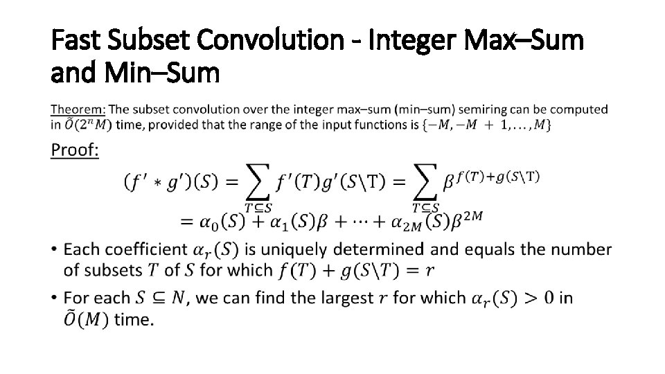 Fast Subset Convolution - Integer Max–Sum and Min–Sum • 