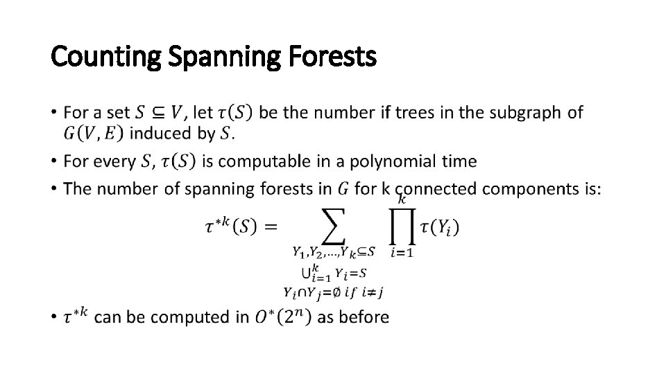 Counting Spanning Forests • 