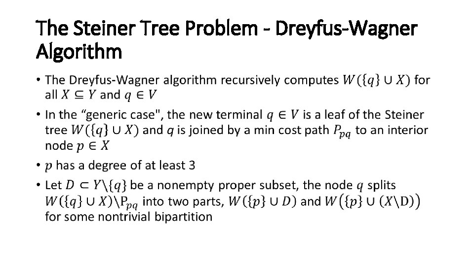 The Steiner Tree Problem - Dreyfus-Wagner Algorithm • 