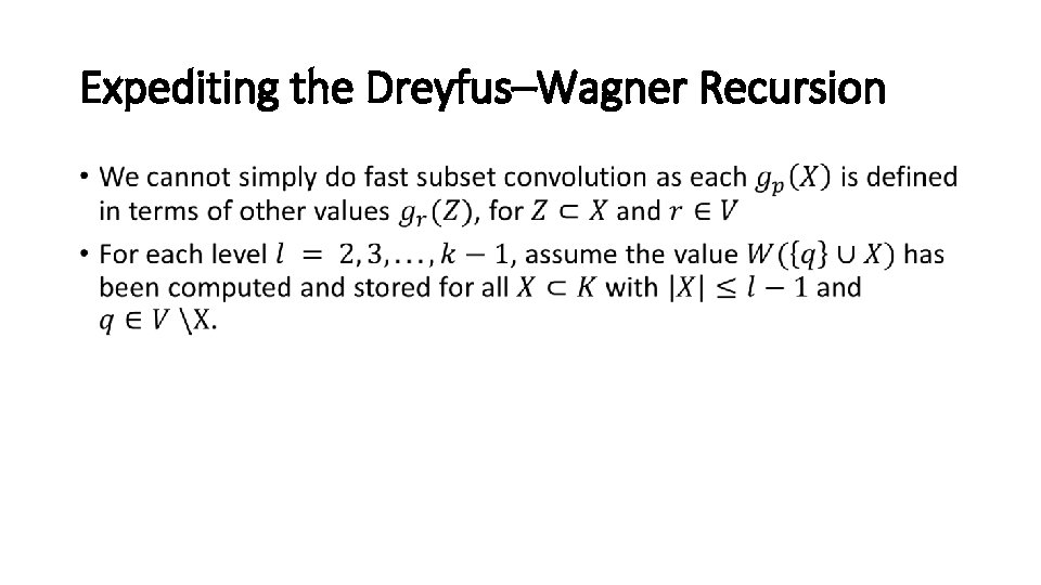 Expediting the Dreyfus–Wagner Recursion • 