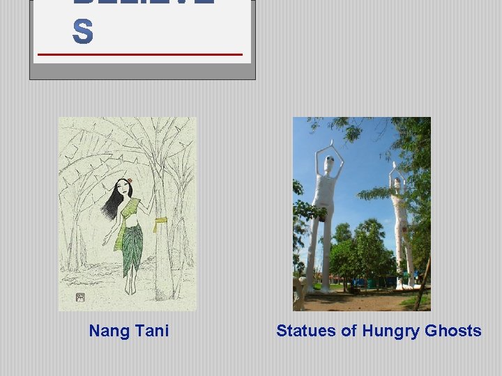 Nang Tani Statues of Hungry Ghosts 