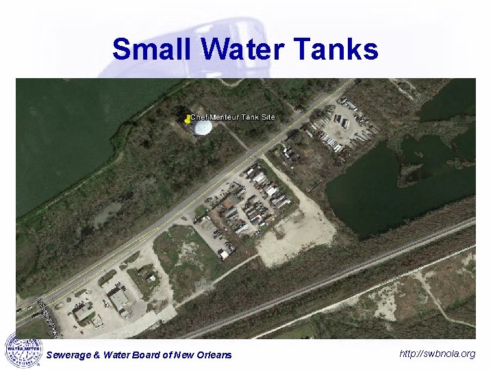 Small Water Tanks Sewerage & Water Board of New Orleans http: //swbnola. org 