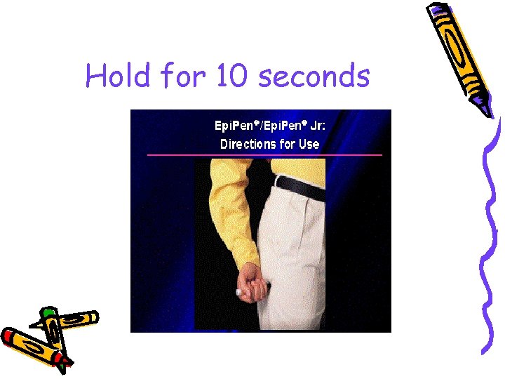 Hold for 10 seconds 
