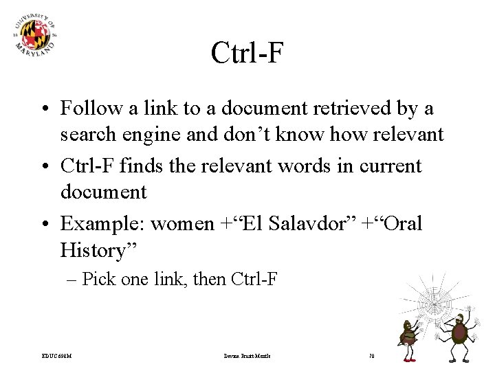 Ctrl-F • Follow a link to a document retrieved by a search engine and