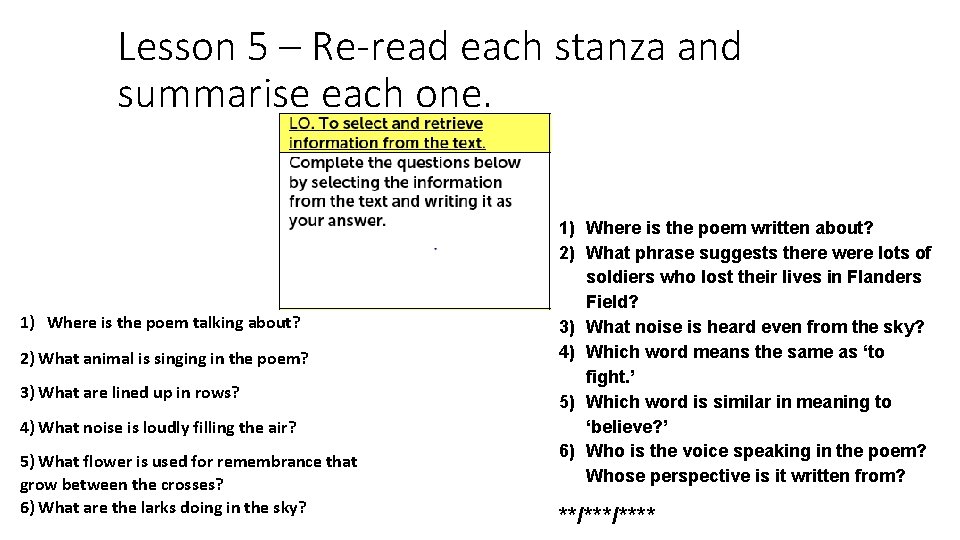 Lesson 5 – Re-read each stanza and summarise each one. 1) Where is the