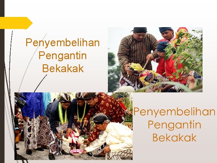 Penyembelihan Pengantin Bekakak 