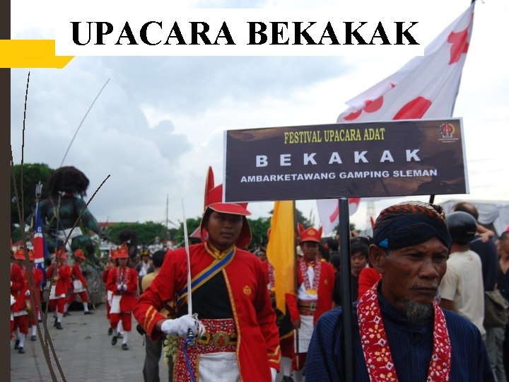 UPACARA BEKAKAK 