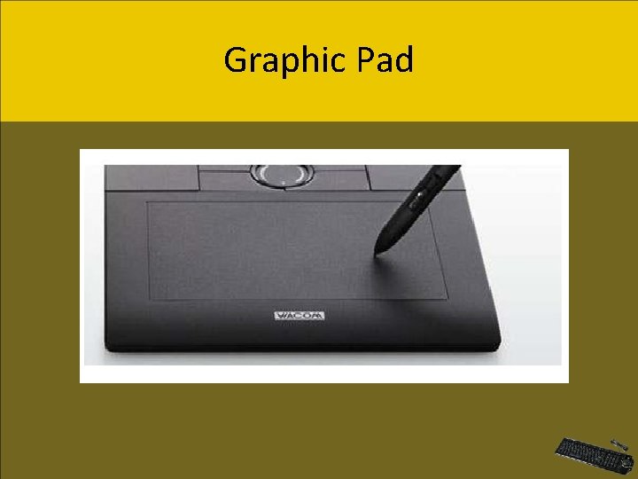 Graphic Pad 