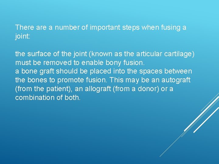 There a number of important steps when fusing a joint: the surface of the